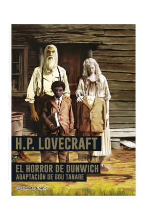MANGA Lovecraft: El horror de Dunwich