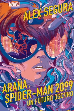COMIC Araña y Spiderman 2099: Un futuro oscuro
